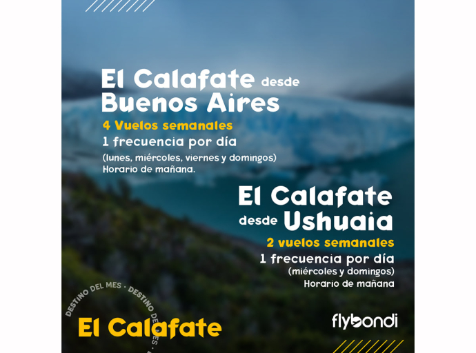 Descubrí El Calafate junto a Flybondi: glaciares, trekking y una gastronomía increíble