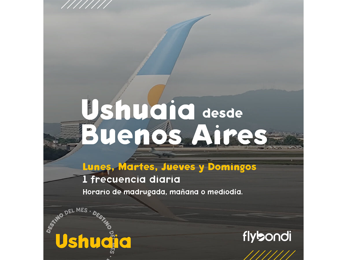 Explorá Ushuaia con Flybondi: naturaleza, aventura y magia todo el año