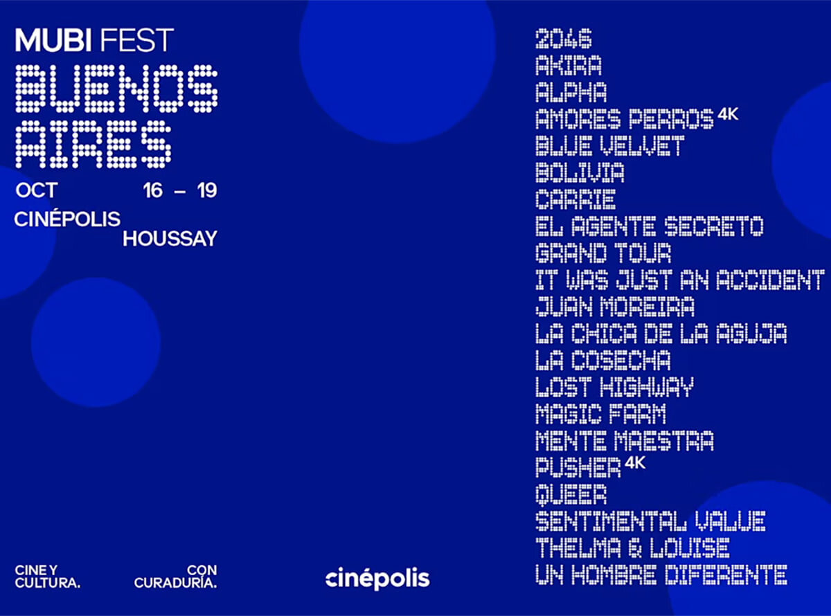 MUBI FEST Buenos Aires 2025: imperdibles premieres de Cannes, clásicos de culto y experiencias culturales gratuitas.